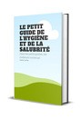 Book Le petit guide de l'hygiène et de la salubrité #LMLIVRE1100