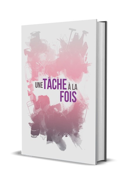 Livre Une tâche à la fois #LMLIVRE9000