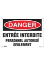 Enseigne «Danger Personnel Autorisé Seulement» bilingue #TQSGM274000