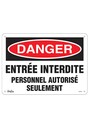 "Danger Authorized Personnel Only" Bilingual Safety Sign #TQSGM273000