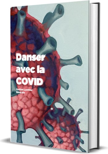 Book "Danser avec la COVID" #LMLIVRE1400 Book "Danser avec la COVID" #LMLIVRE1400