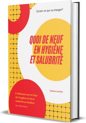 Book "Quoi de neuf en hygiène et salubrité" #LMLIVRE1500 Book "Quoi de neuf en hygiène et salubrité" #LMLIVRE1500