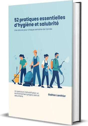 Livre 52 pratiques essentielles d’hygiène et salubrité #LMLIVRE0200 Livre 52 pratiques essentielles d’hygiène et salubrité #LMLIVRE0200